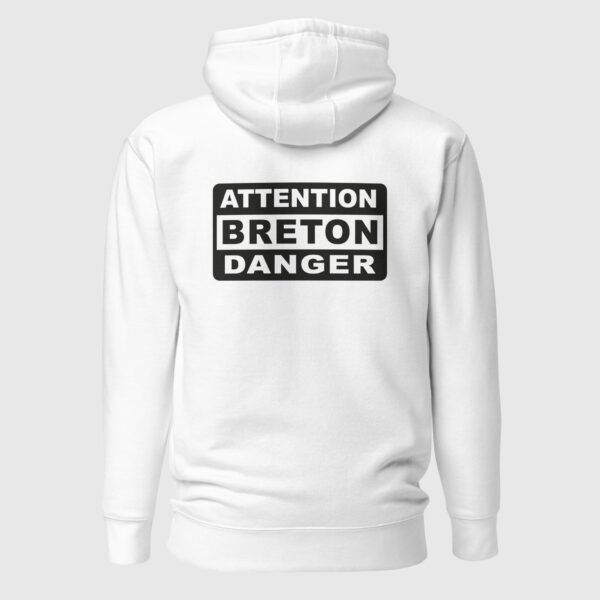 sweat a capuche attention breton danger blanc dos