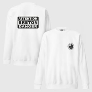 sweat attention breton danger blanc sweat attention breton danger blanc