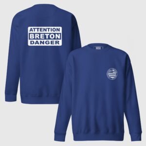 sweat attention breton danger bleu sweat attention breton danger bleu