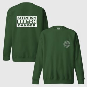 sweat attention breton danger vert sweat attention breton danger vert