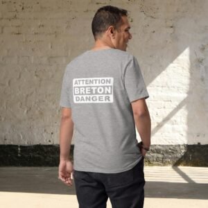 unisex-organic-cotton-t-shirt-heather-grey-back-698896b91af1b.jpg T-shirt Homme en Coton Bio ATTENTION BRETON DANGER