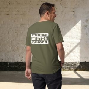 unisex-organic-cotton-t-shirt-khaki-back-698891334563e.jpg T-shirt Homme en Coton Bio ATTENTION BRETON DANGER